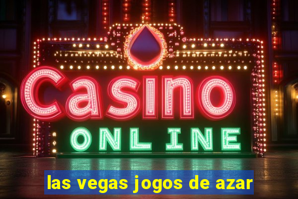 las vegas jogos de azar